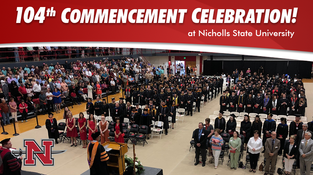 Nicholls Awards Record Number Of Degrees At Spring Commencement