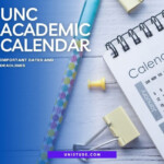 UNC Academic Calendar 2022 2023 Important Dates