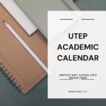 UTEP Academic Calendar 2022 2023 Important Dates