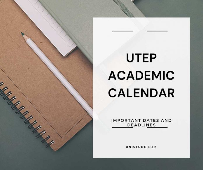 UTEP Academic Calendar 2022 2023 Important Dates