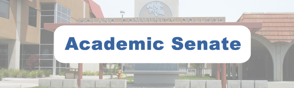 Academic Senate Academic Senate Solano Community College