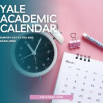 Yale Academic Calendar 2022 2023 Important Dates